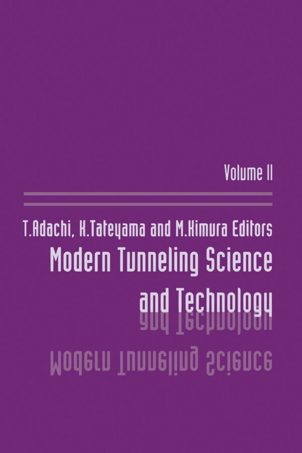 Modern Tunneling Science And Technology: 1St Edition