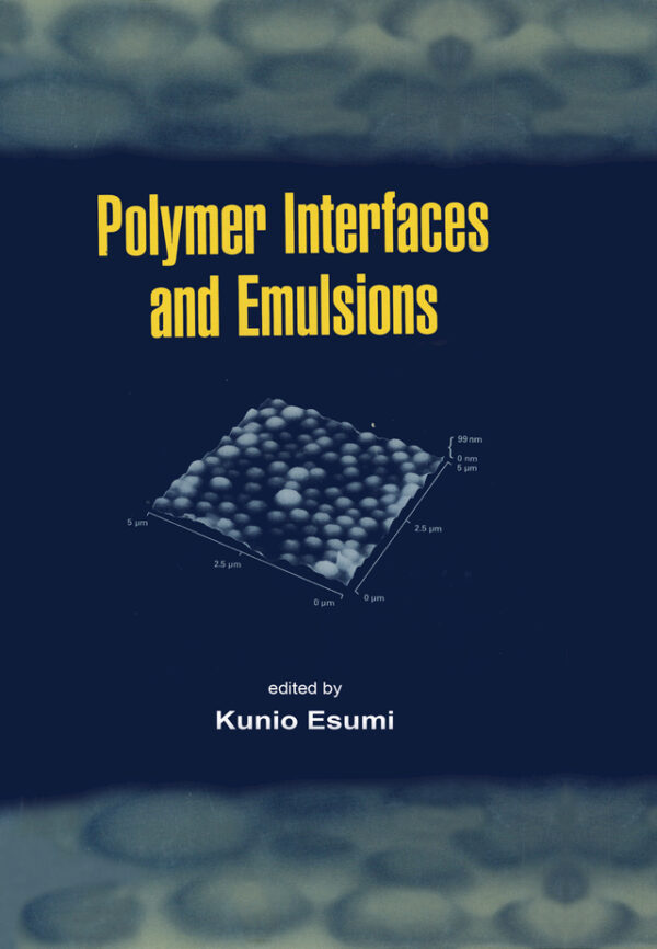 Polymer Interfaces And Emulsions: 1St Edition