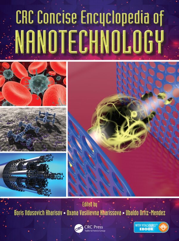 Crc Concise Encyclopedia Of Nanotechnology, 1St Edition