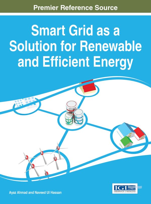 Smart Grid: A Solution For Renewable And Efficient Energy