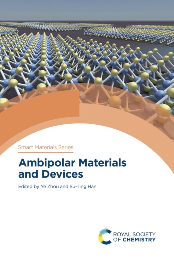 Ambipolar Materials And Devices: 1St Edition