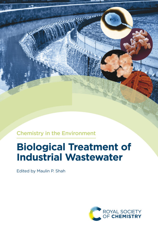 Biological Treatment Of Industrial Wastewater: 1St Edition