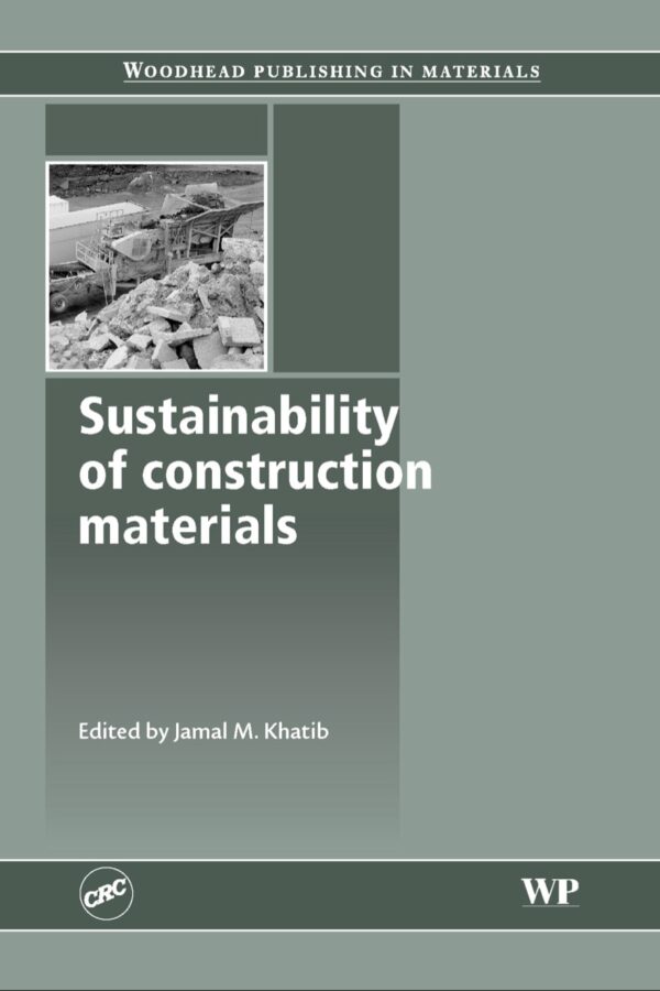 Sustainable Construction Materials: A Comprehensive Guide For Eco-Friendly Building