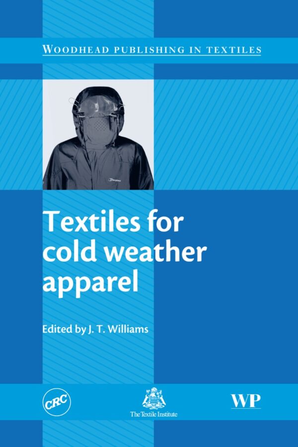 Textiles For Cold Weather Apparel: A Comprehensive Guide To Staying Warm In Chilly Conditions