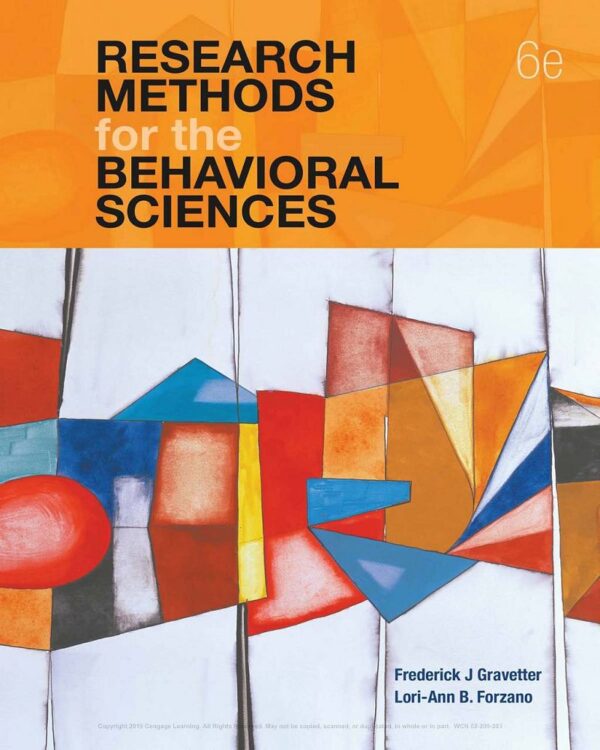 Research Methods In The Behavioral Sciences (6Th Edition): A Comprehensive Guide