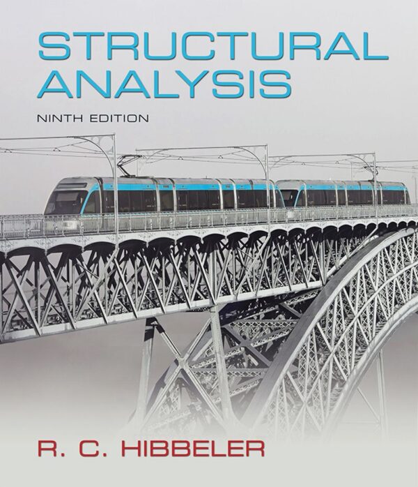 Structural Analysis 9Th Edition Textbook: A Comprehensive Guide For Civil And Structural Engineering Students