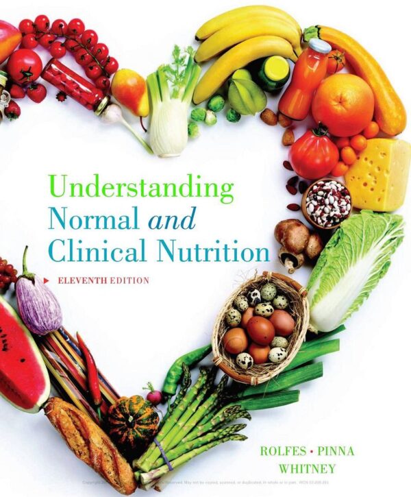 Understanding Normal And Clinical Nutrition, 11Th Edition: A Comprehensive Guide