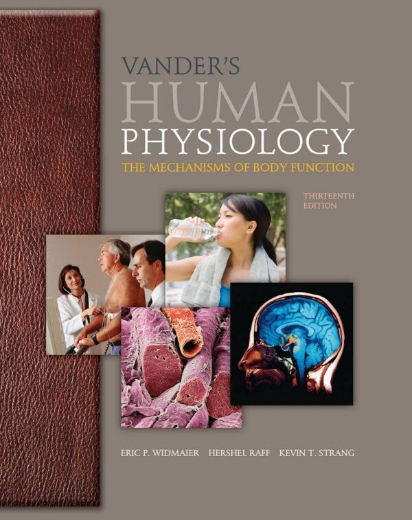 Vander'S Human Physiology: The Mechanisms Of Body Function - 13Th Edition Textbook