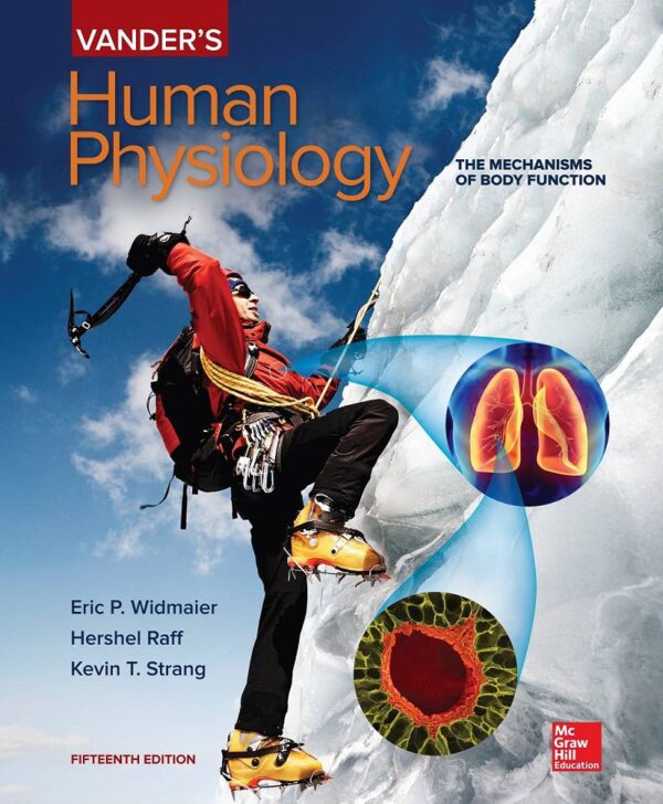 Vander'S Human Physiology: The Mechanisms Of Body Function - 15Th Edition Textbook