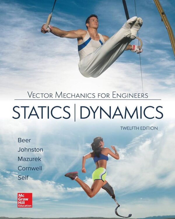 Vector Mechanics For Engineers: Statics And Dynamics (12Th Edition) - Textbook Only