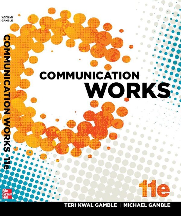 Effective Communication Skills: Mastering Communication Works, 11Th Edition