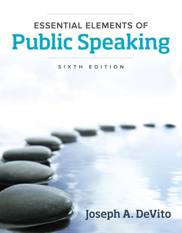 Master Public Speaking: Essential Elements For Confident Communication (6Th Edition)