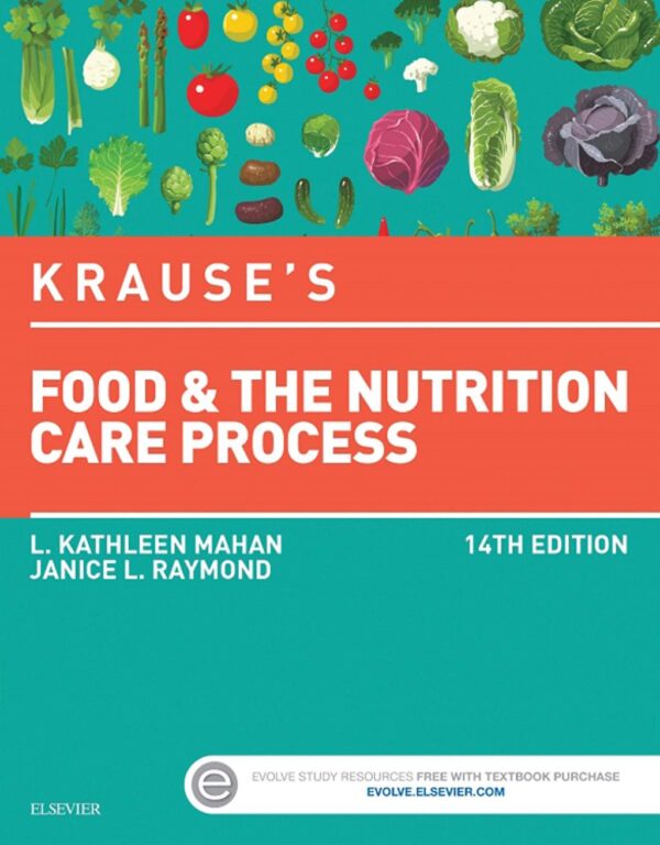 Krause'S Food &Amp; The Nutrition Care Process - 15Th Edition