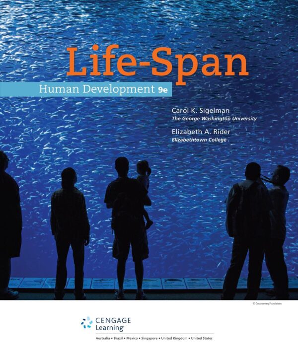 Lifespan Human Development 9Th Edition: A Holistic Approach To Growth And Change