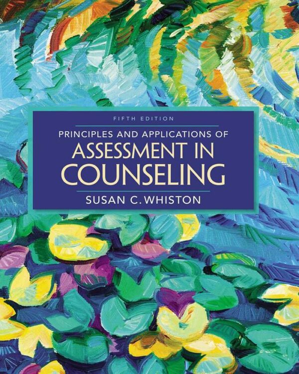 Counseling Assessment: Principles And Applications (5Th Edition)