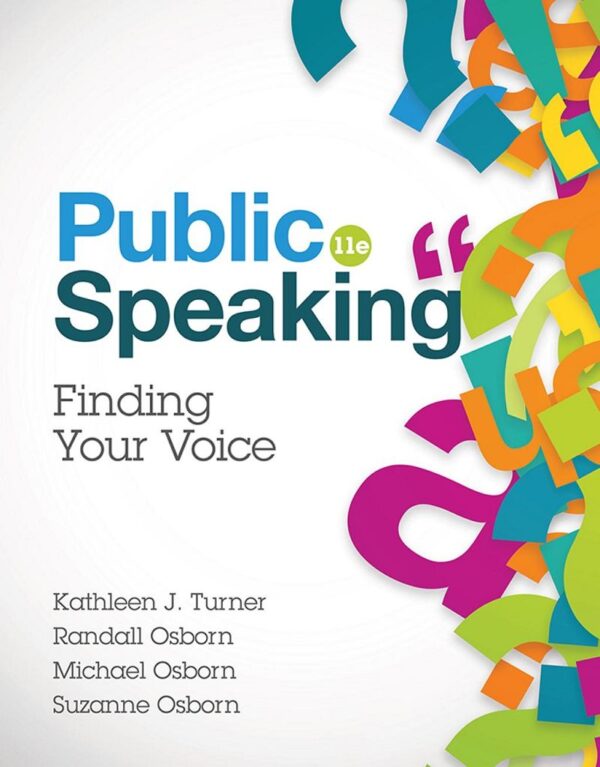 Find Your Voice: The Essential Guide To Public Speaking (11Th Edition)