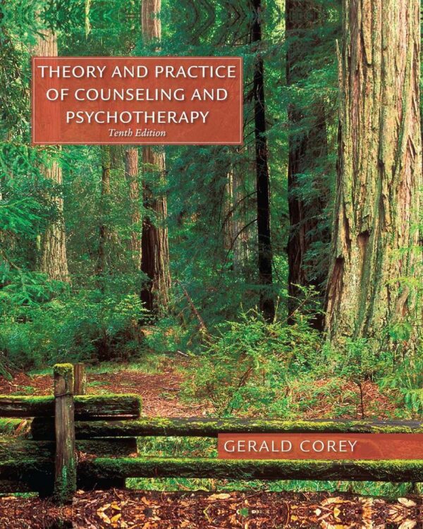 Theory And Practice Of Counseling And Psychotherapy, 10Th Edition: An Integrative Approach