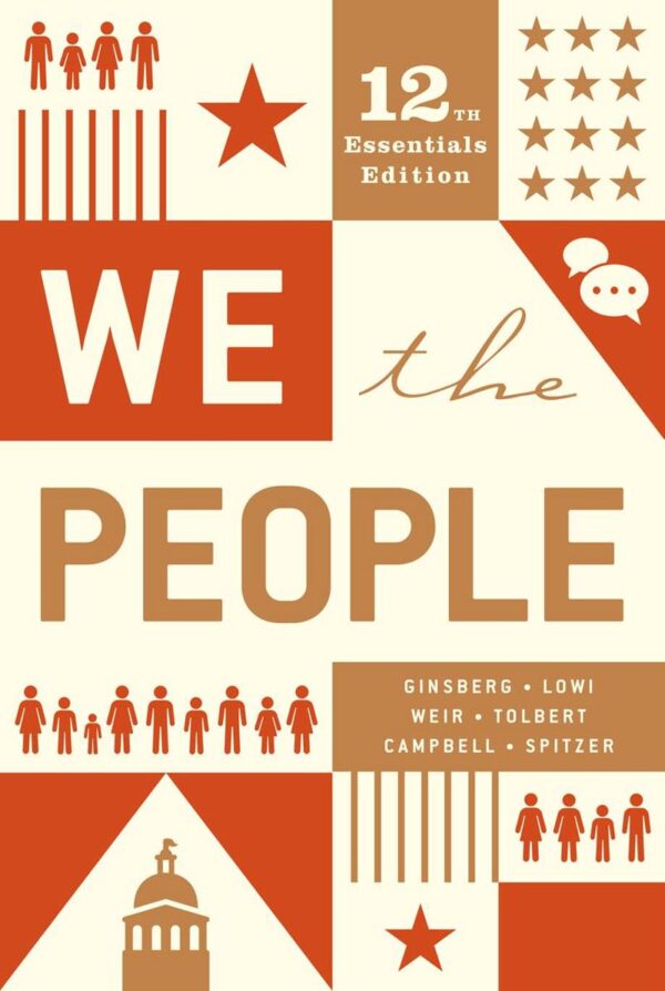 We The People, Essentials Edition: Your Concise Guide To American Politics