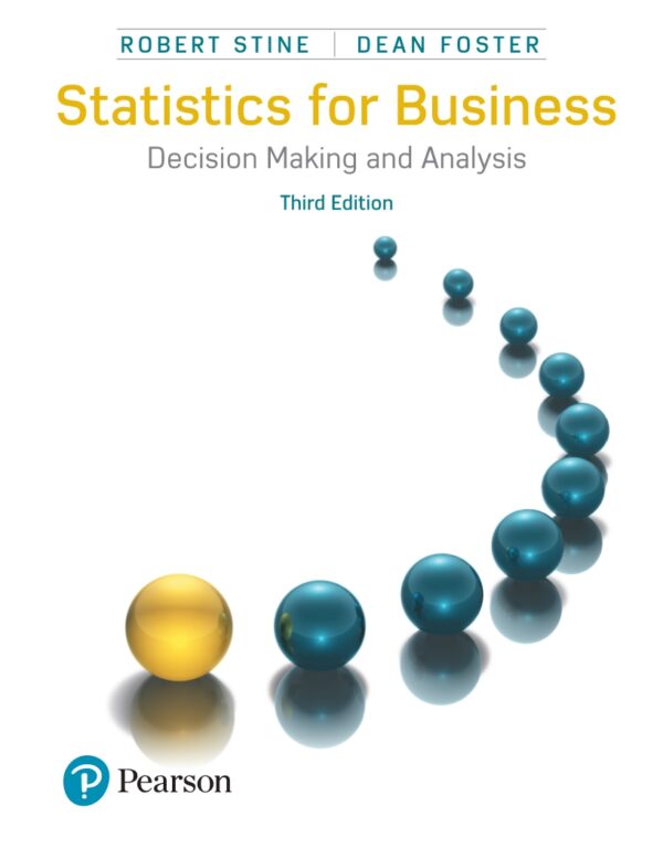 Data-Driven Decisions: Business Statistics &Amp; Analysis (3Rd Edition)