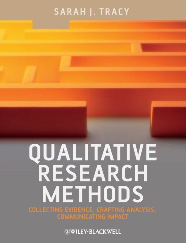 Unlocking Qualitative Research: Mastering Data Collection, Analysis, And Impactful Communication