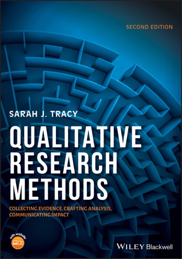 Unlocking Qualitative Research: Evidence, Analysis, And Impact (2Nd Edition)