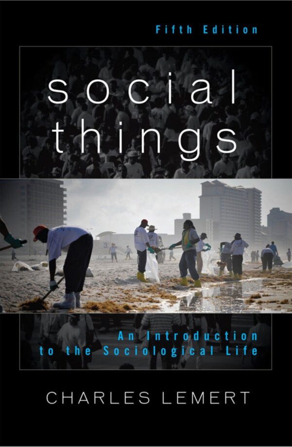 Understanding Social Things: An Introduction To Sociology (5Th Edition)