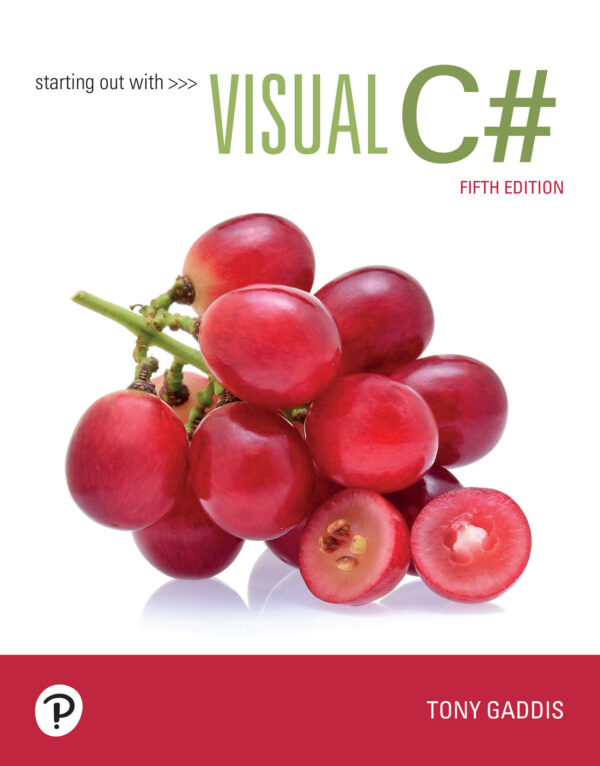 Visual C# Programming: A Beginner'S Guide (5Th Edition)