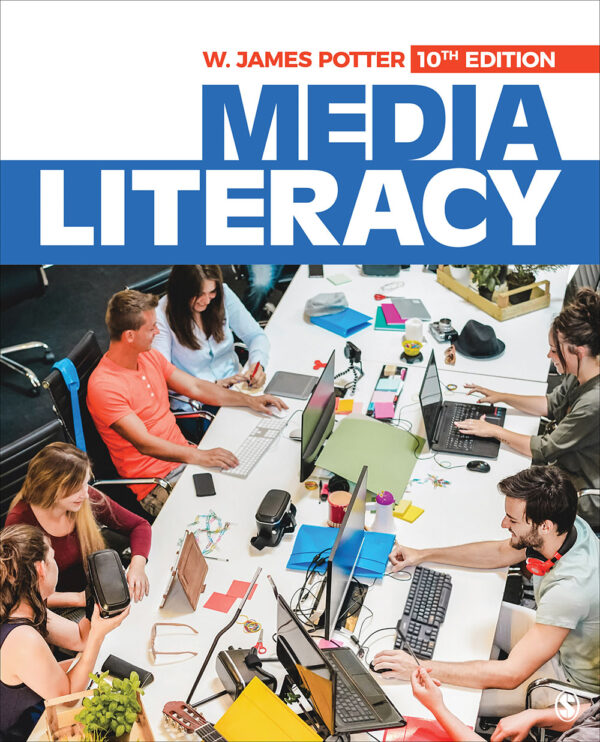 Mastering Media Literacy: A Critical Thinking Approach (10Th Edition)