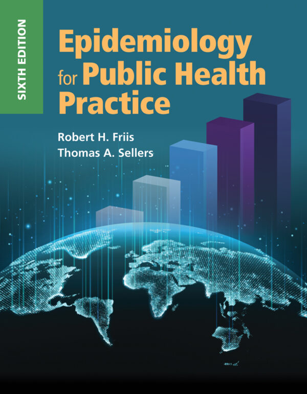 Epidemiology For Public Health Practice: A Practical Guide (6Th Edition)