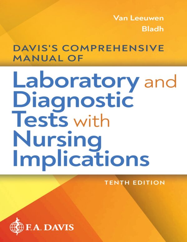 Davis'S Comprehensive Handbook Of Laboratory &Amp; Diagnostic Tests With Nursing Implications (9Th Edition): A Guide To Accurate Interpretation And Patient Care