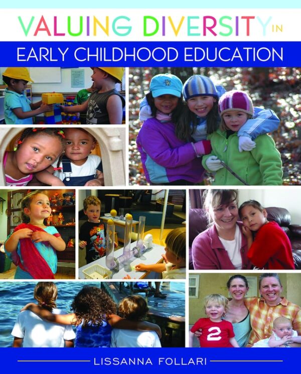 Valuing Diversity In Early Childhood Education 1St Edition