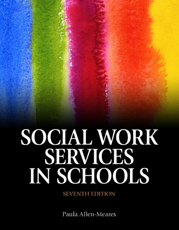 Social Work Services In Schools 7Th Edition