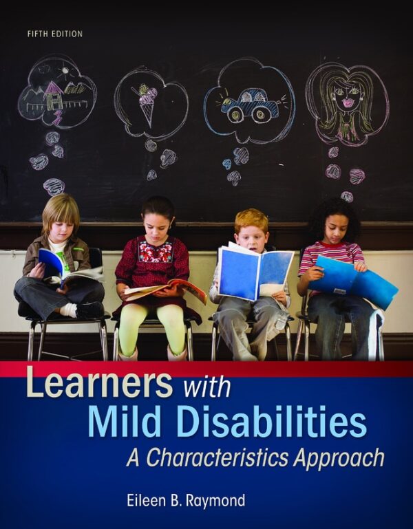 Learners With Mild Disabilities: A Characteristics Approach 5Th Edition