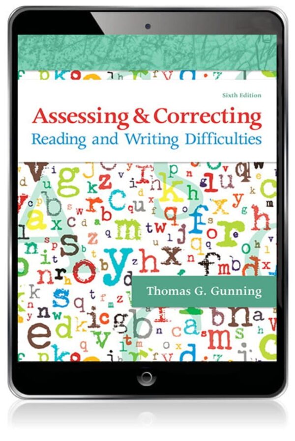 Assessing And Correcting Reading And Writing Difficulties, Updated Edition 6Th Edition