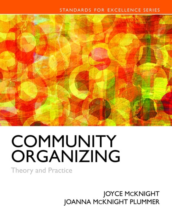 Community Organizing: Theory And Practice 1St Edition