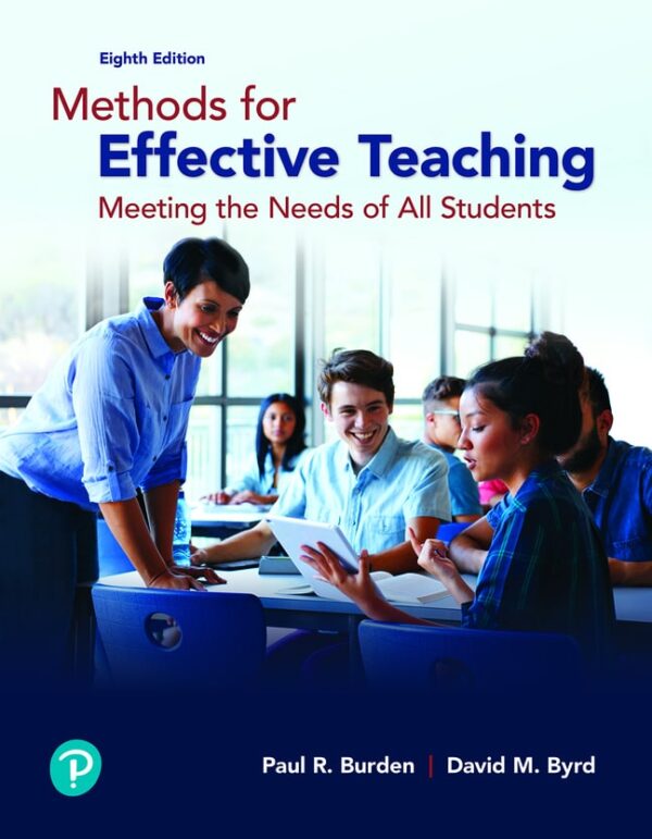 Methods For Effective Teaching: Meeting The Needs Of All Students 8Th Edition