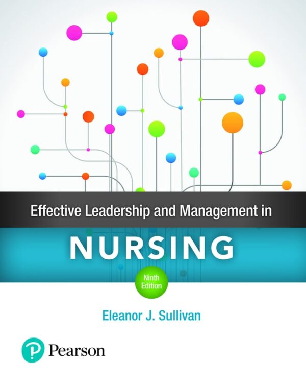 Effective Leadership And Management In Nursing 9Th Edition