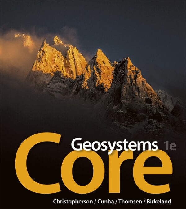 Geosystems Core 1St Edition