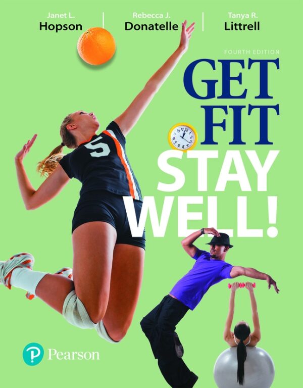 Get Fit, Stay Well! 4Th Edition