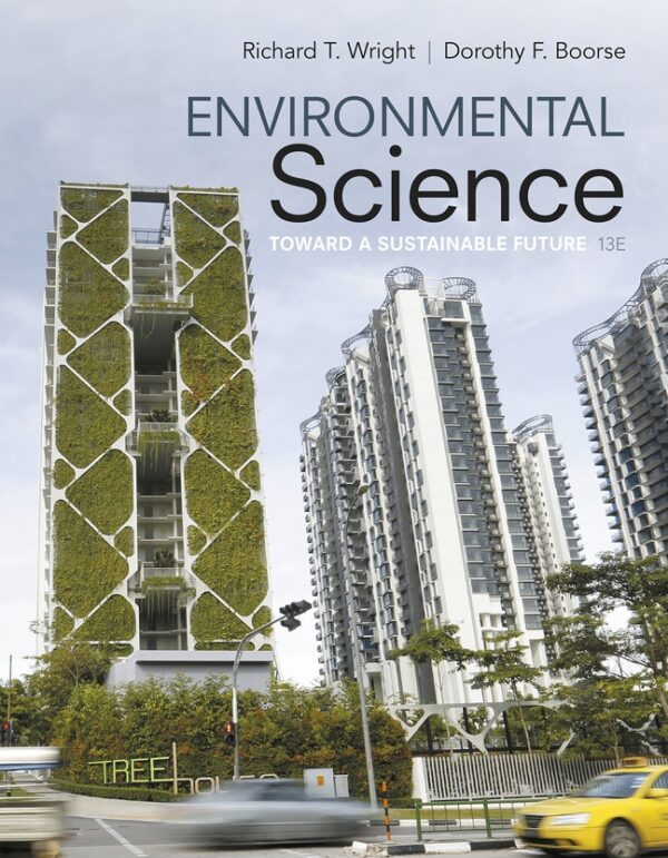 Environmental Science: Toward A Sustainable Future 13Th Edition