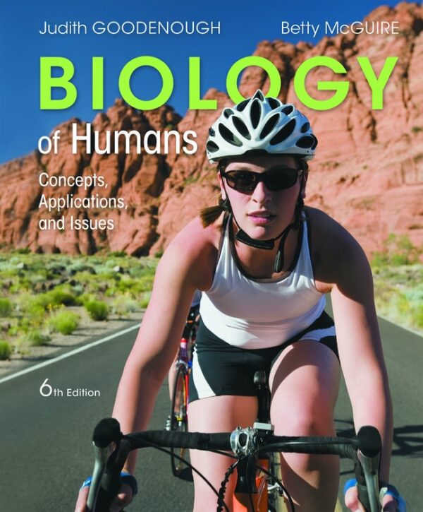 Biology Of Humans: Concepts, Applications, And Issues 6Th Edition