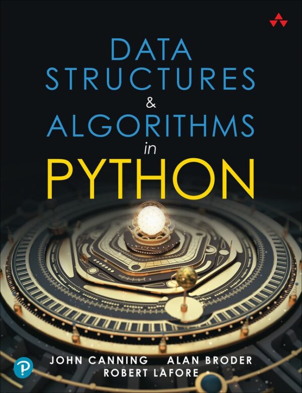 Data Structures &Amp; Algorithms In Python1St Edition