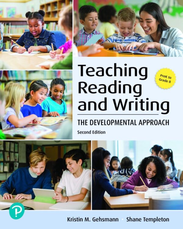 Teaching Reading And Writing: The Developmental Approach2Nd Edition