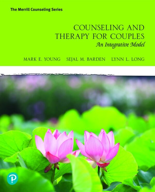 Counseling And Therapy For Couples: An Integrative Model 1St Edition