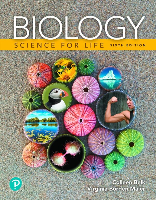 Biology: Science For Life 6Th Edition