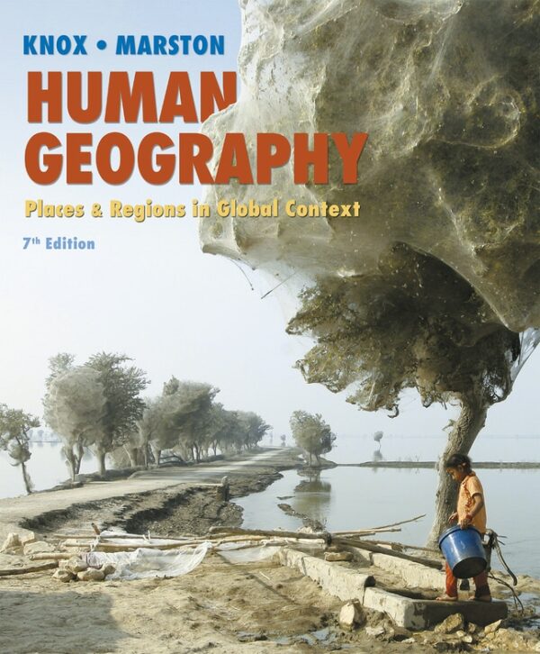 Human Geography: Places And Regions In Global Context 7Th Edition