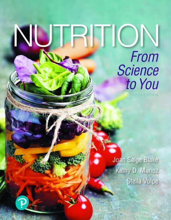 Nutrition: From Science To You
4Th Edition