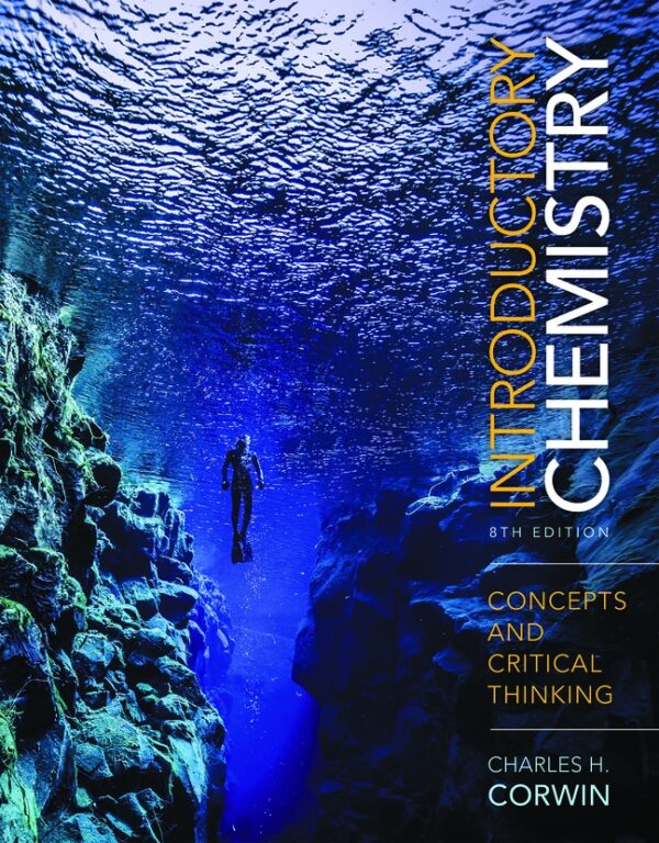 Introductory Chemistry: Concepts And Critical Thinking8Th Edition