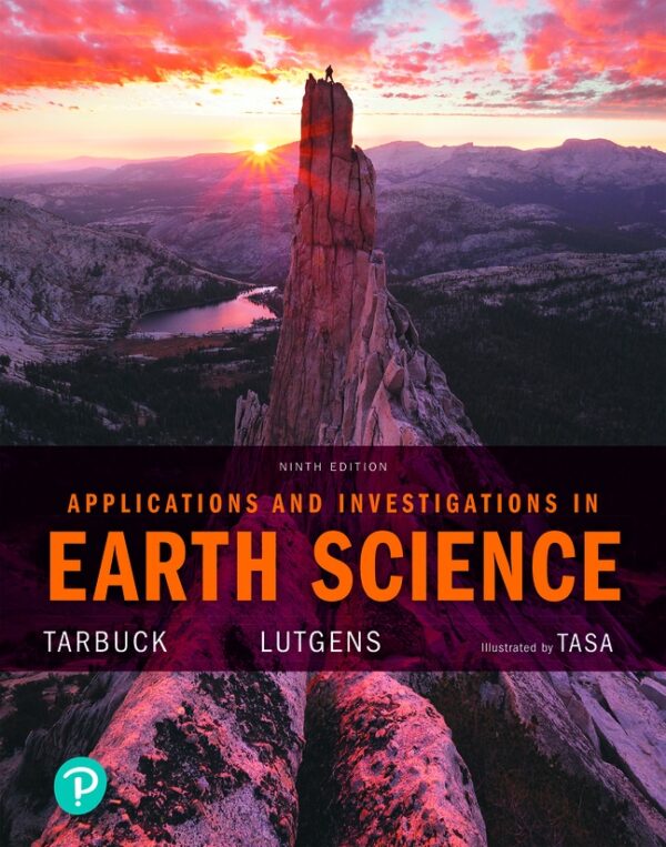 Applications And Investigations In Earth Science 9Th Edition