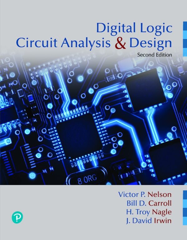 Digital Logic Circuit Analysis And Design 2Nd Edition